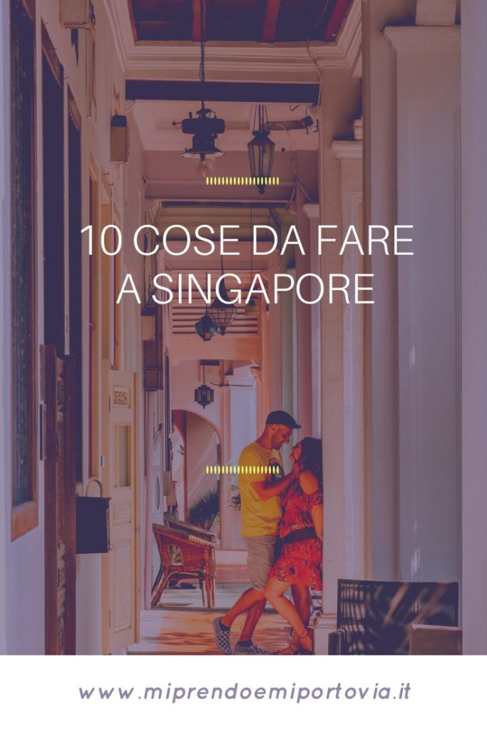 cosa fare a Singapore